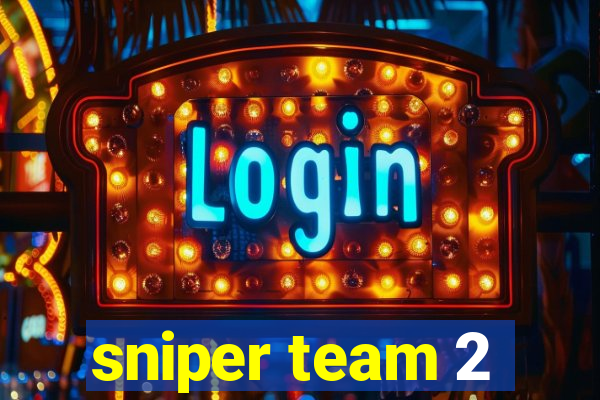 sniper team 2